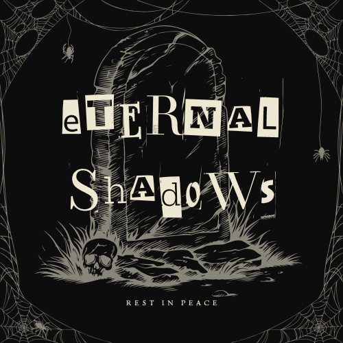 Eternal Shadows Collection